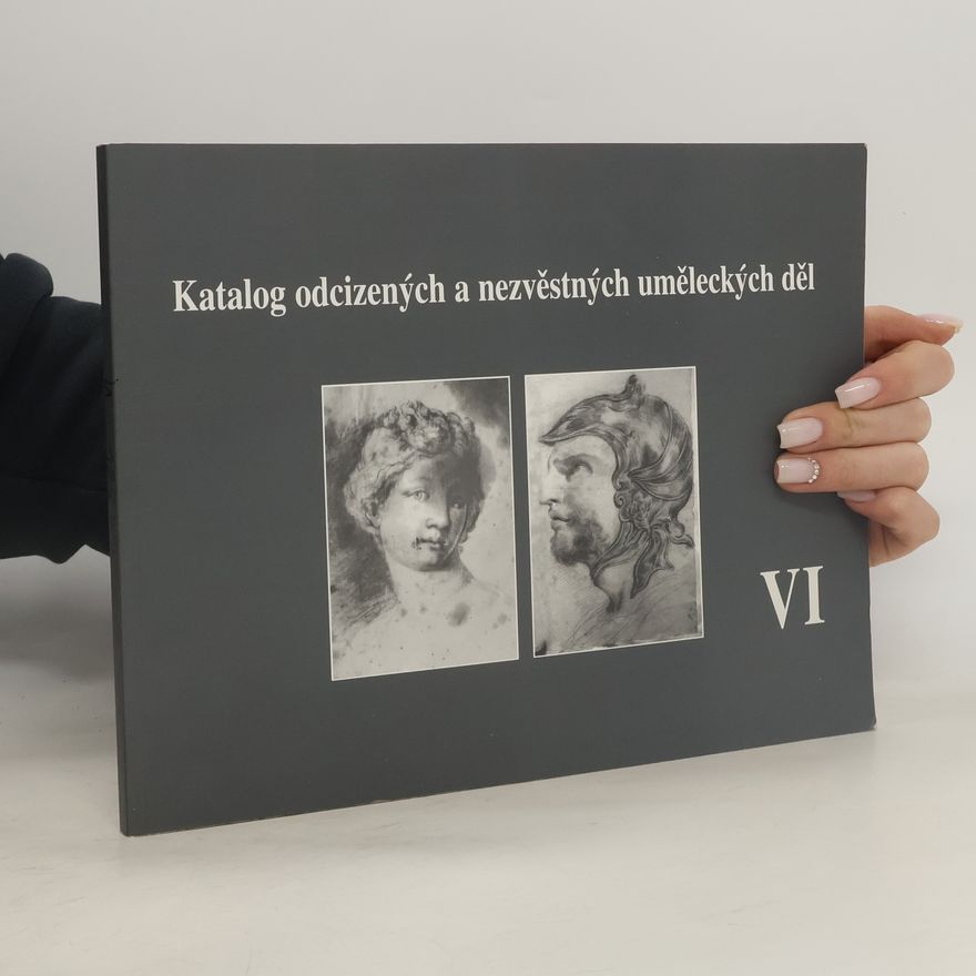 Various authors Katalog odcizených a nezvěstných uměleckých děl. VI