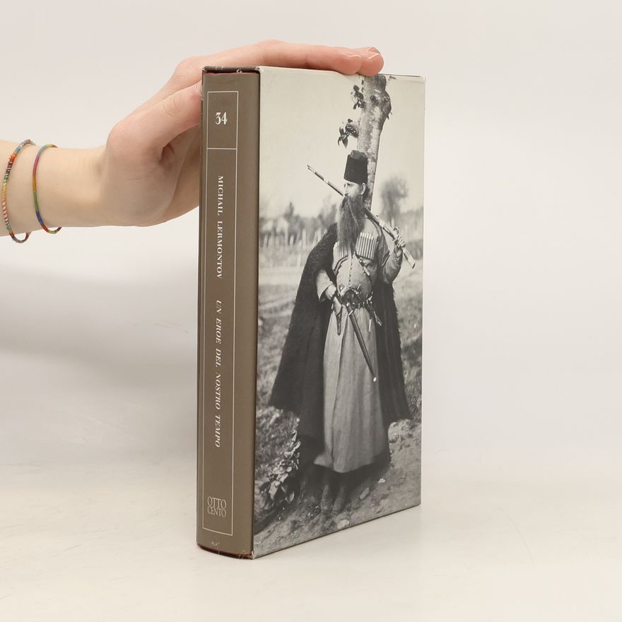 Mikhail Lermontov Un eroe del nostro tempo
