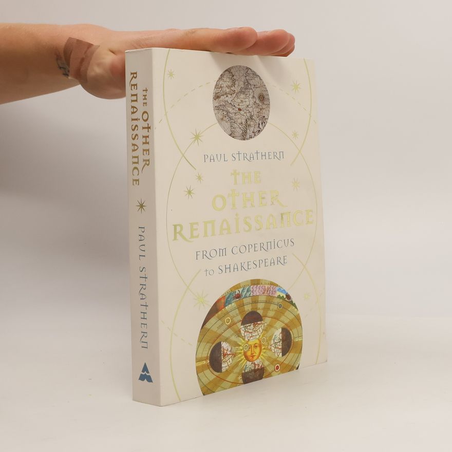 Paul Strathern The Other Renaissance