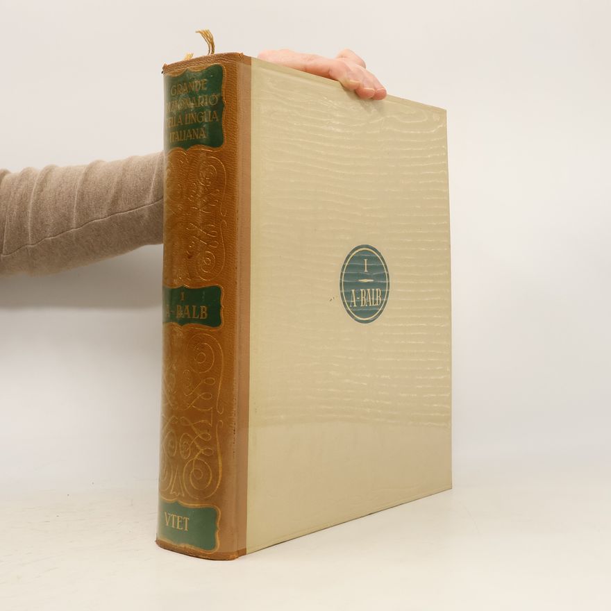 Salvatore Battaglia Grande dizionario della lingua italiana I.