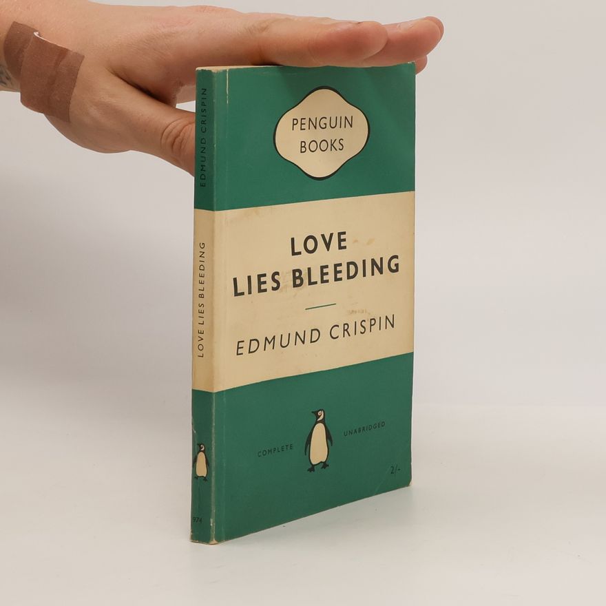 Edmund Crispin Love Lies Bleeding
