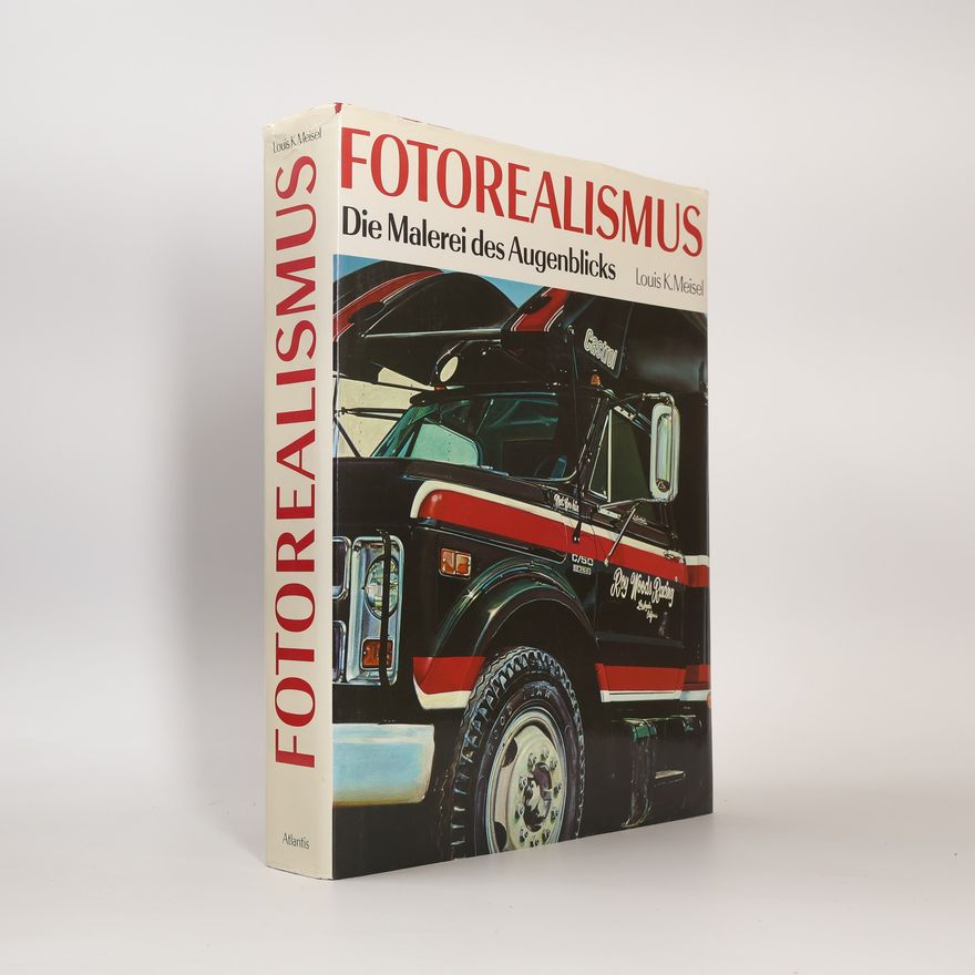 Louis K. Meisel Fotorealismus