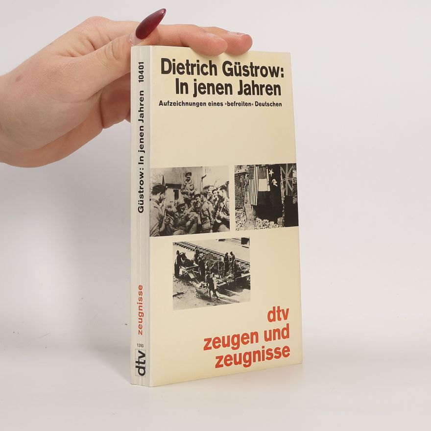 Dietrich Wilde In jenen Jahren