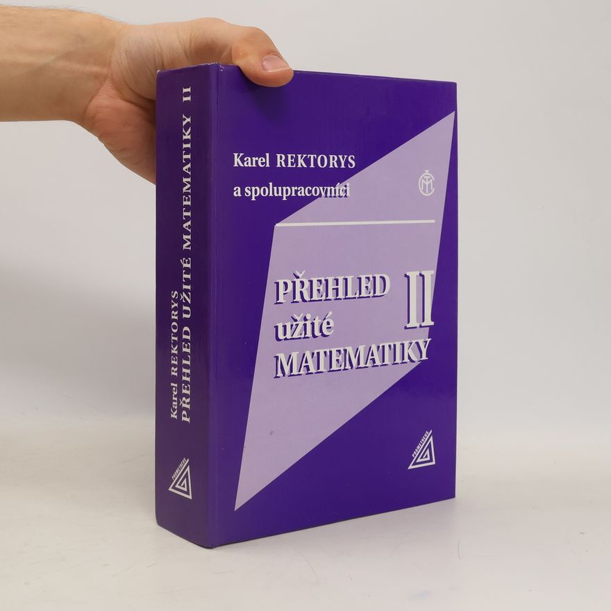 Karel Rektorys Přehled užité matematiky II