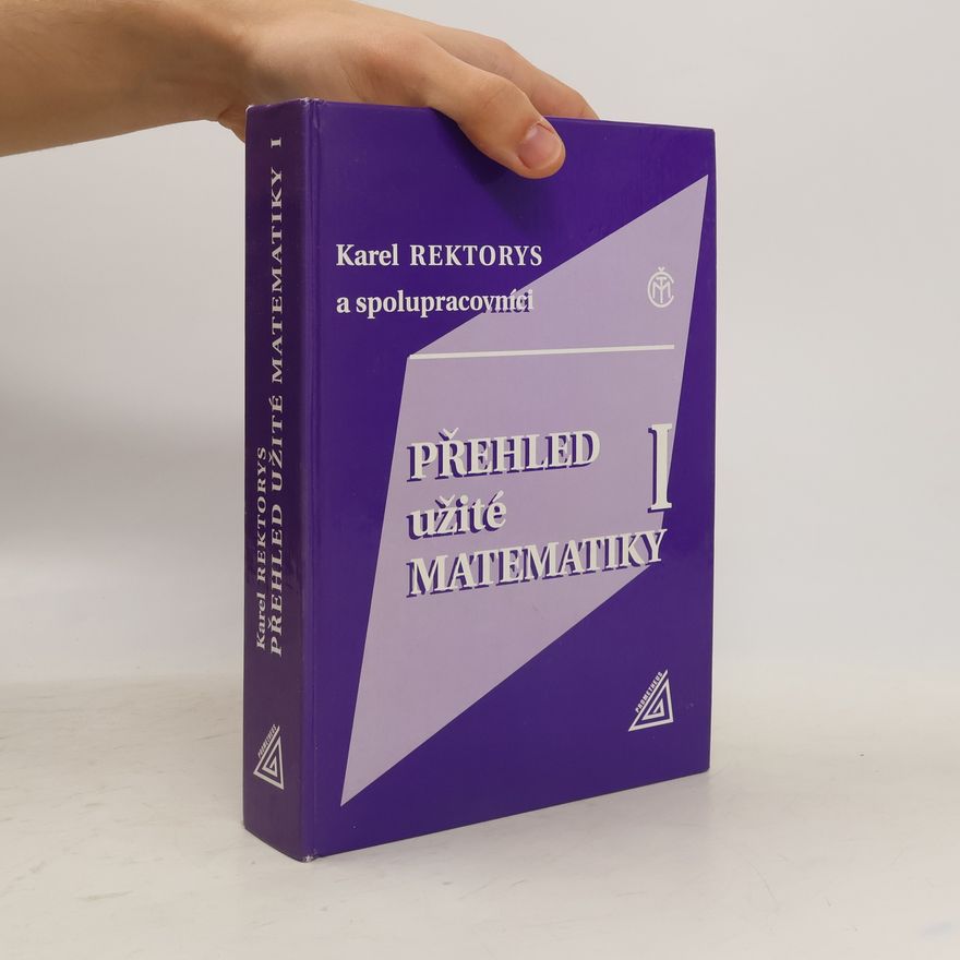 Karel Rektorys Přehled užité matematiky 1