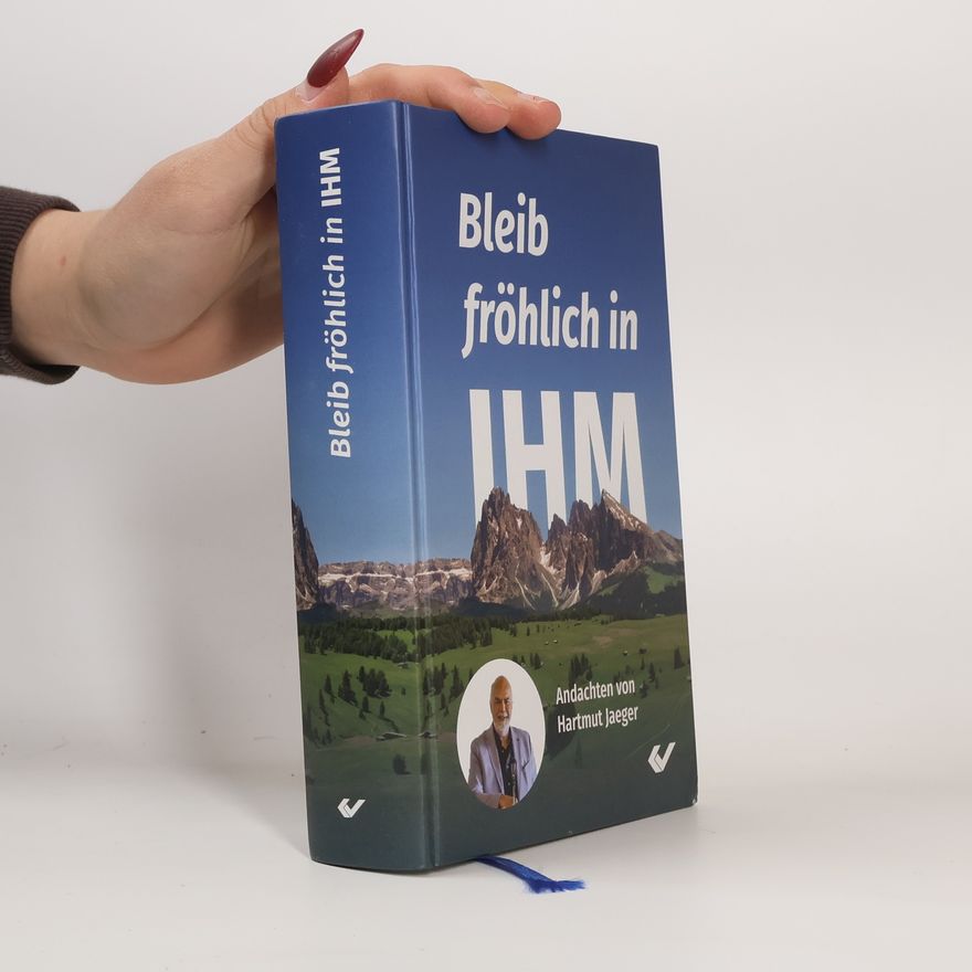 Hartmut Jaeger Bleib fröhlich in IHM