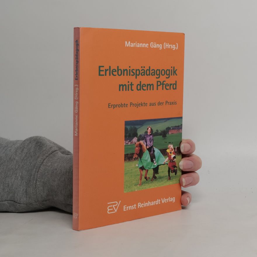 Marianne Gäng Erlebnispädagogik mit dem Pferd