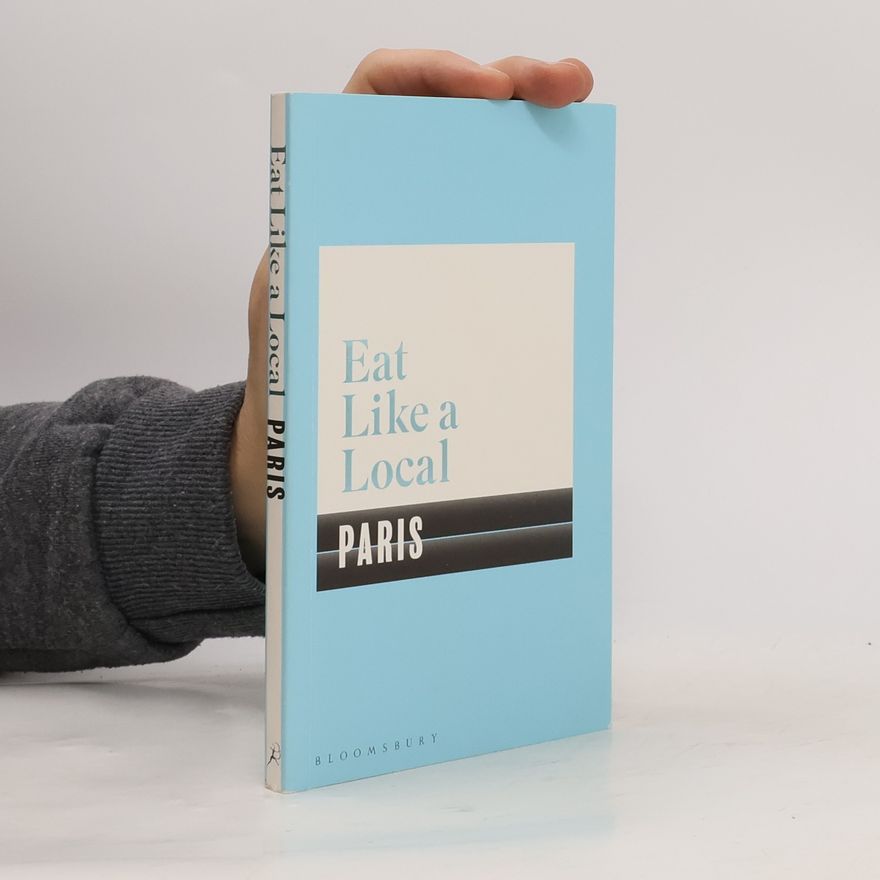 Autorenkollektiv Eat Like a Local Paris