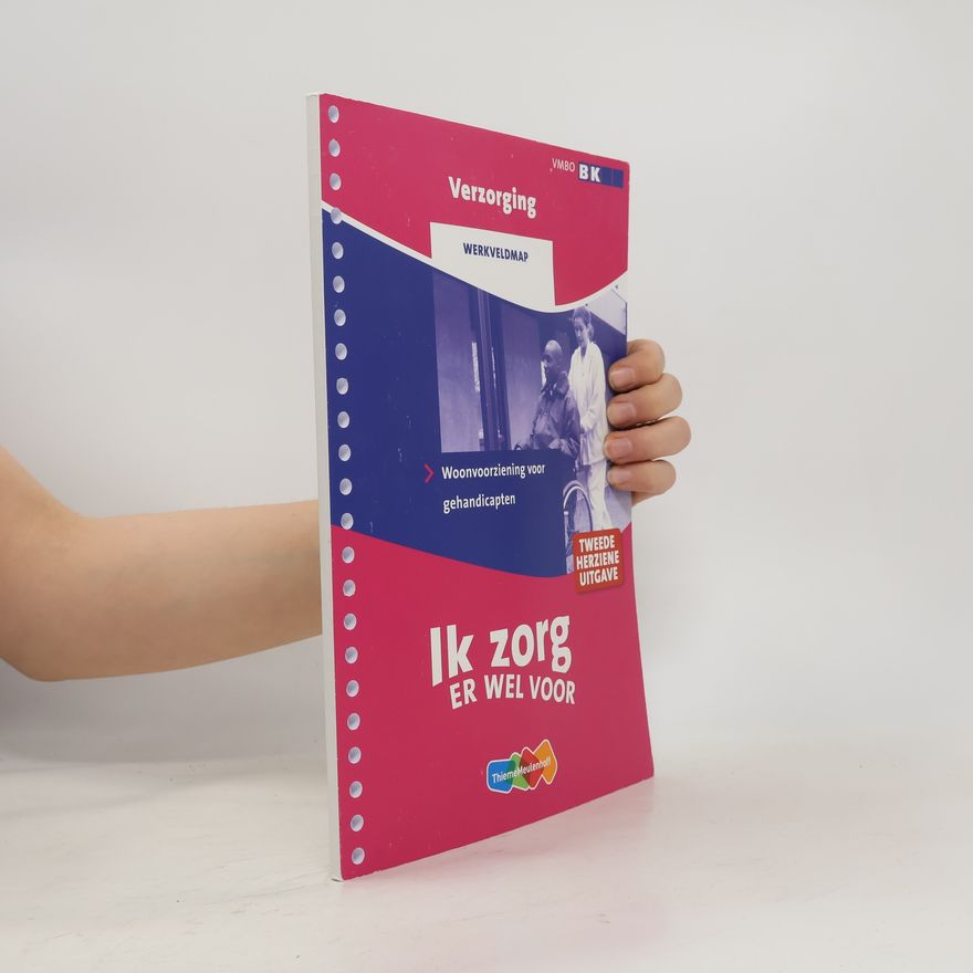 Valérie Janssen Ik zorg er wel voor werkveldmap 4 woonvoorziening - tweede herziene uitgave