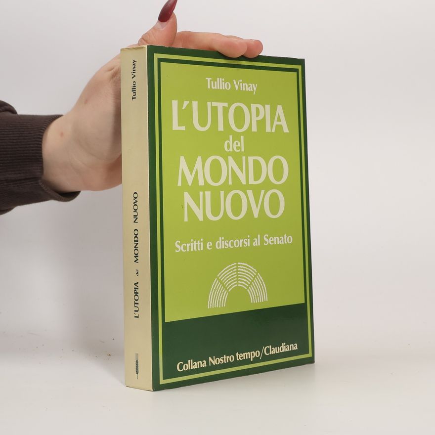 Tullio Vinay Nostro tempo: L'utopia del Mondo Nuovo