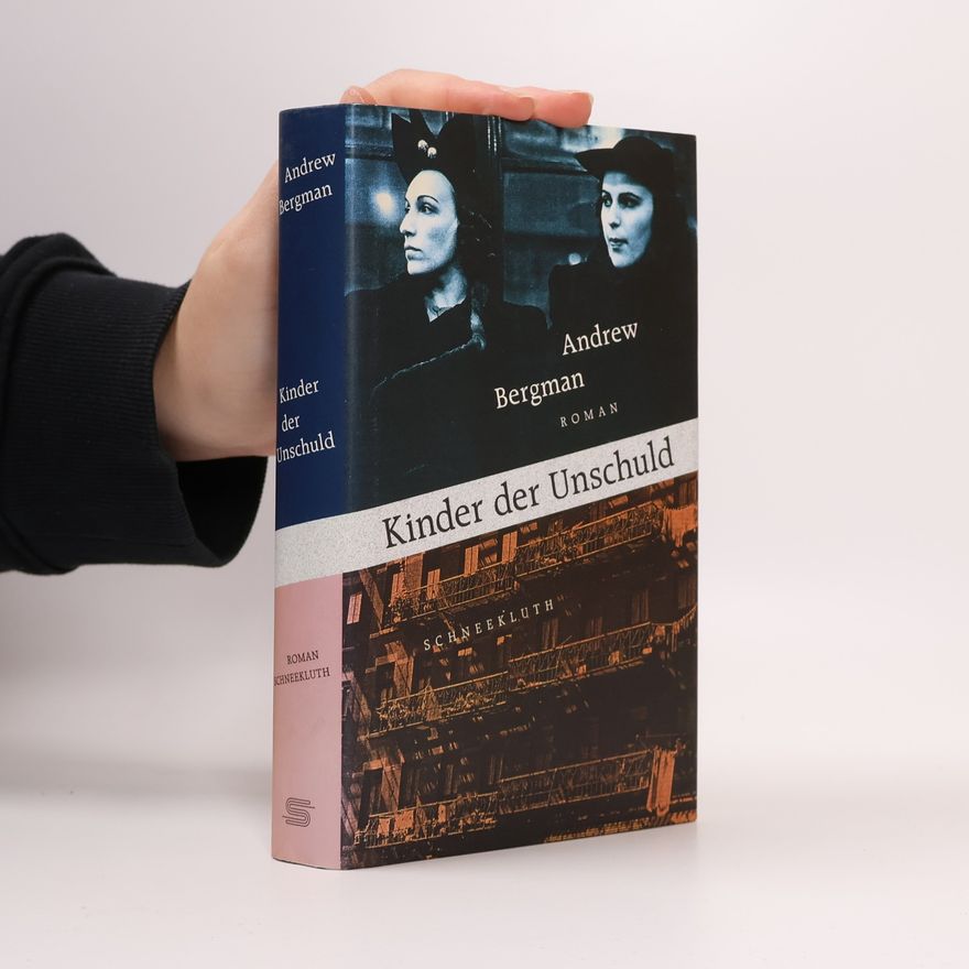 Andrew Bergman Kinder der Unschuld