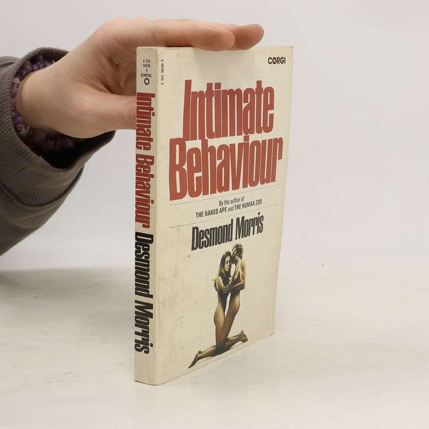 Desmond Morris Intimate Behaviour