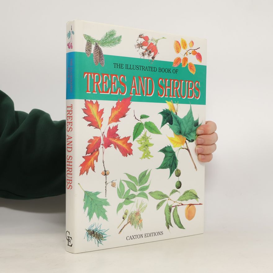 Kolektiv autorů Illustrated Book of Trees and Shrubs