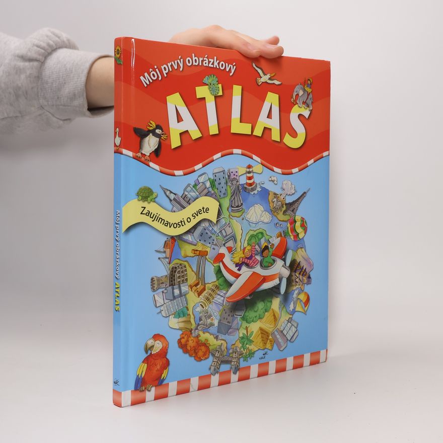 Kolektív autorov Môj prvý obrázkový atlas