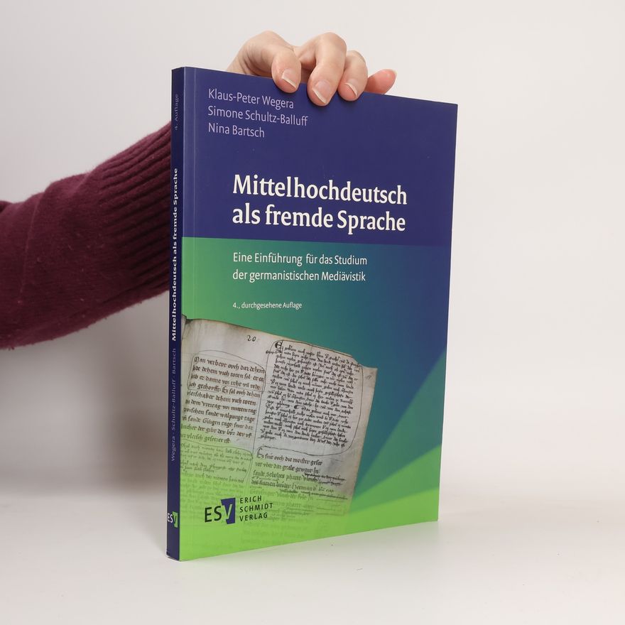 Klaus-Peter Wegera Mittelhochdeutsch als fremde Sprache