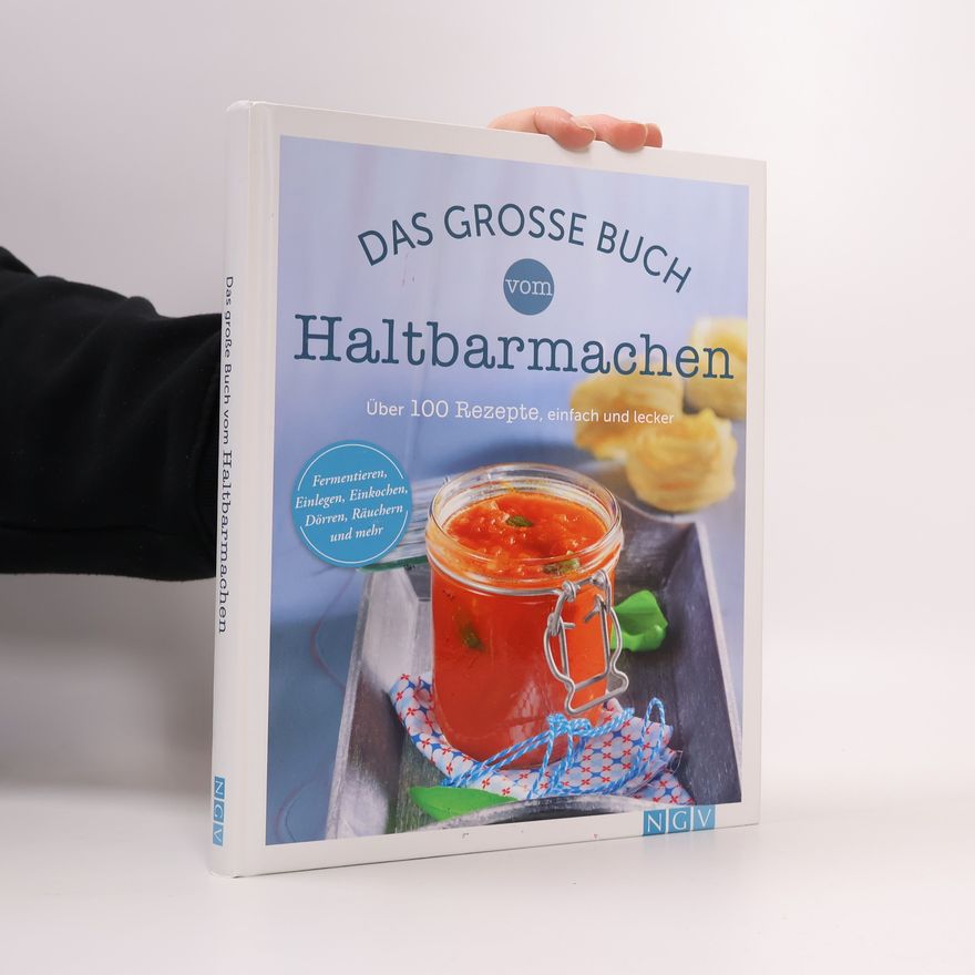 Autorenkollektiv Das große Buch vom Haltbarmachen