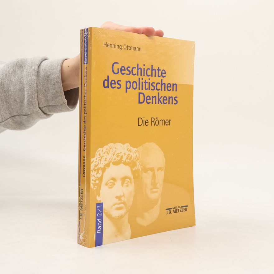 Henning Ottmann Geschichte des politischen Denkens 1