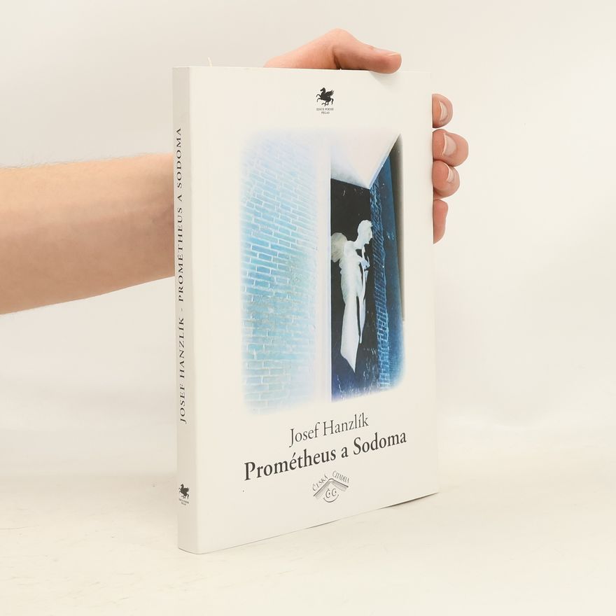 Josef Hanzlík Prométheus a Sodoma