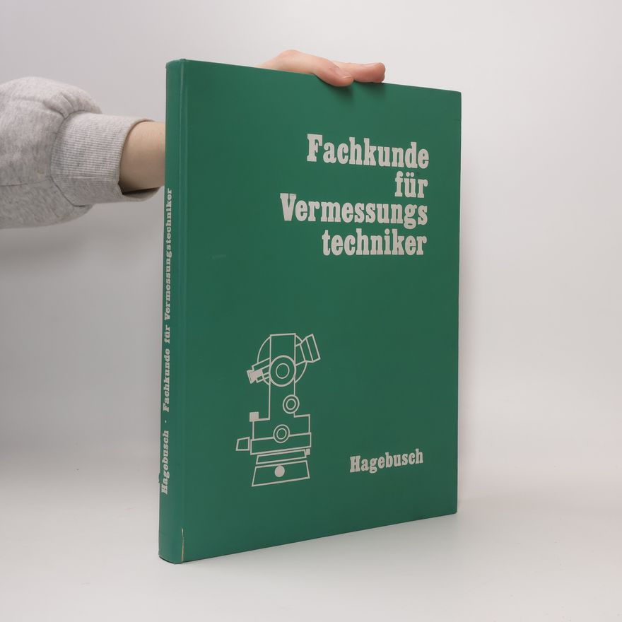 Alfred Hagebusch Fachkunde für Vermessungstechniker