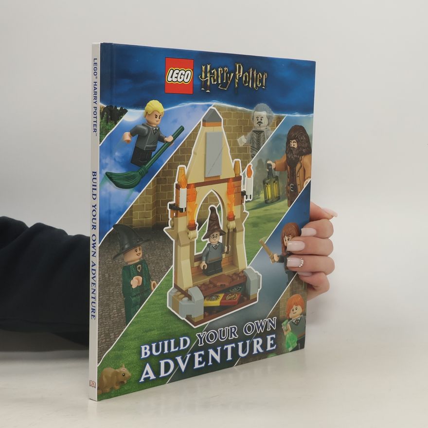 Elizabeth Dowsett LEGO Harry Potter : Build Your Own Adventure