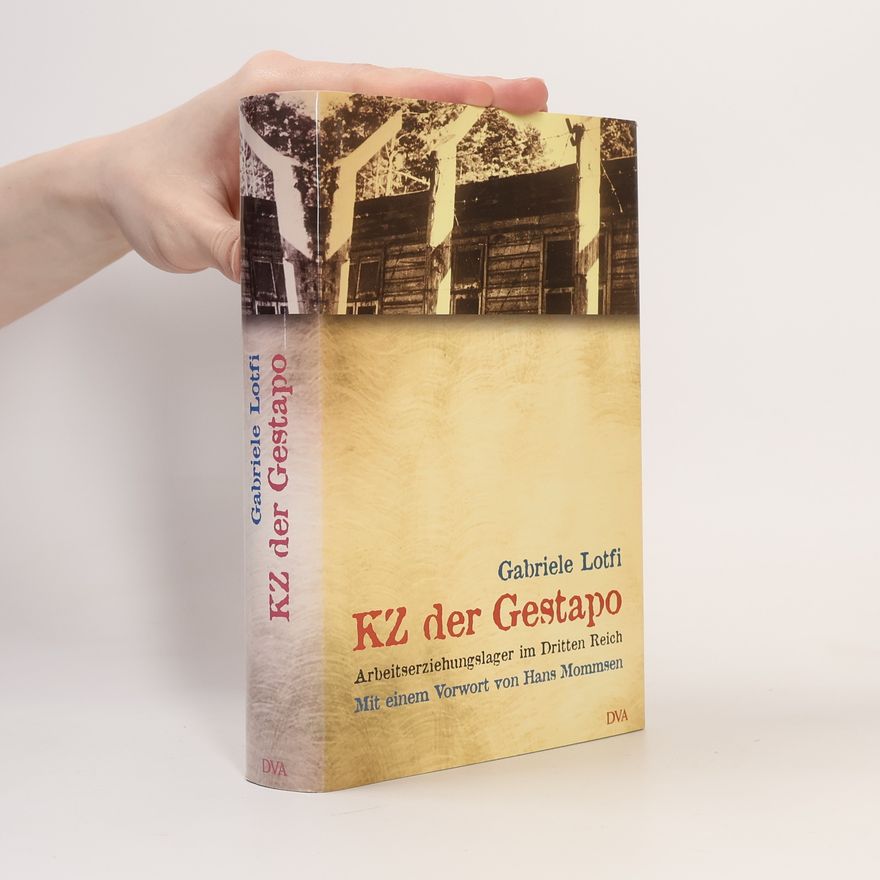 Gabriele Lotfi KZ der Gestapo