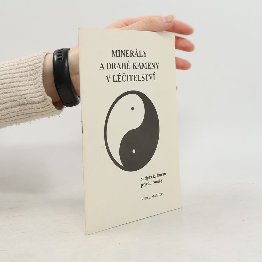 Z. Mach Minerály a drahé kameny v léčitelství