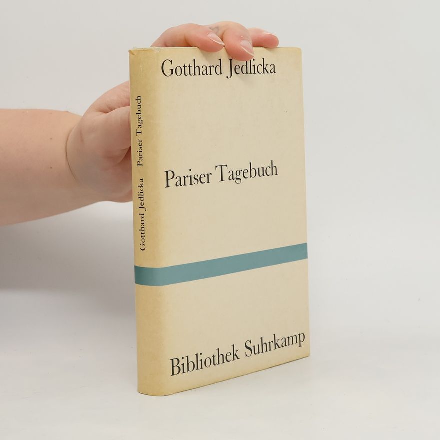 Gotthard Jedlicka Pariser Tagebuch
