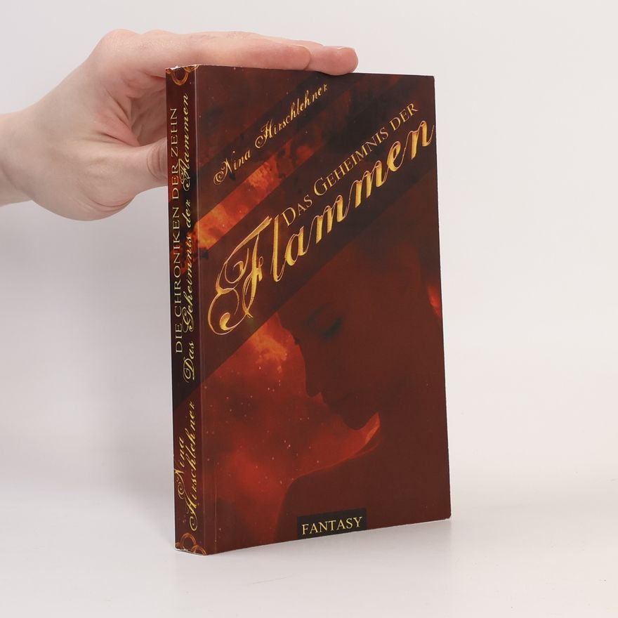 Nina Hirschlehner Das Geheimnis der Flammen