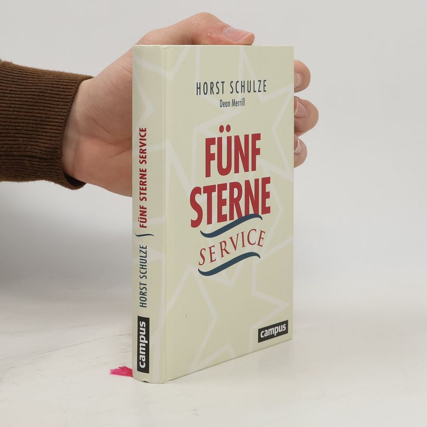 Horst Schulze Fünf-Sterne-Service