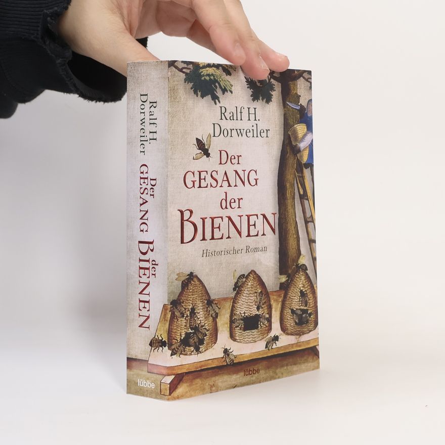 Ralf H. Dorweiler Der Gesang der Bienen