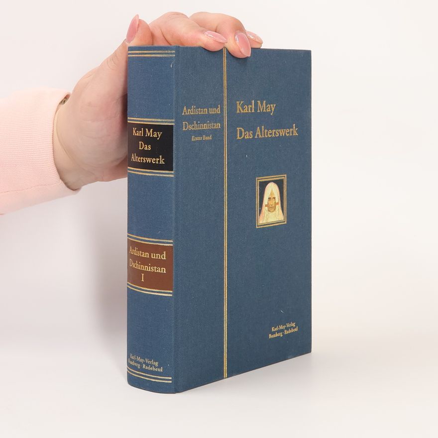 Karl May Ardistan und Dschinnistan I