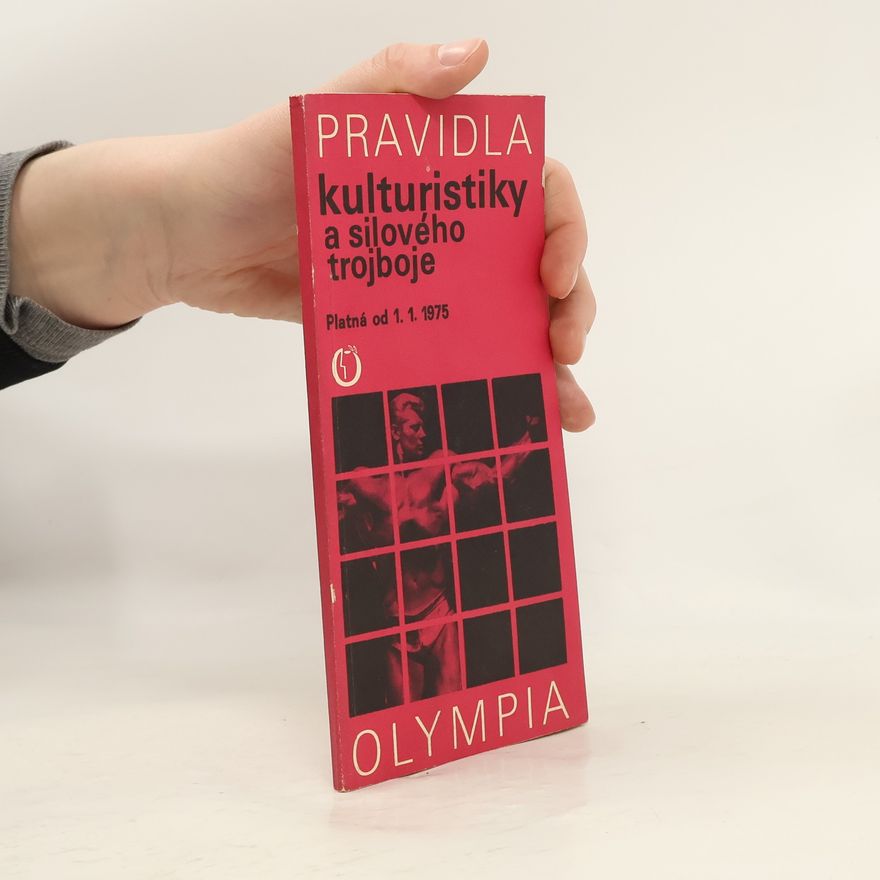 Kolektiv autorů Pravidla kulturistiky a silového trojboje