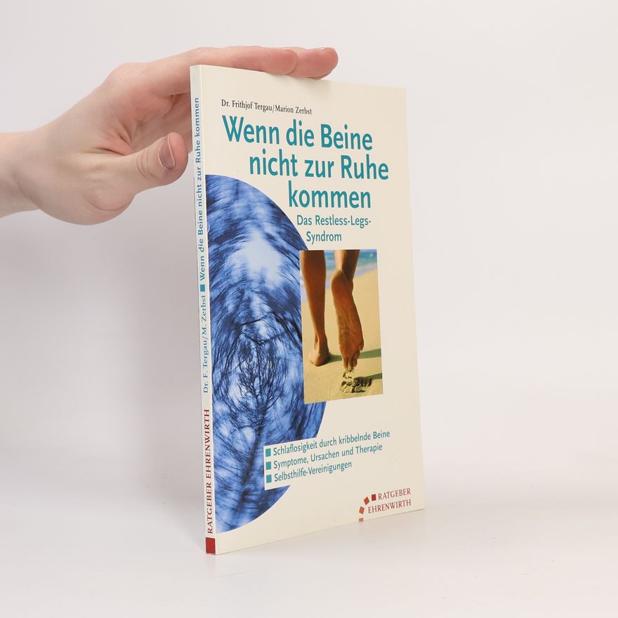 Frithjof Tergau Wenn die Beine nicht zur Ruhe kommen
