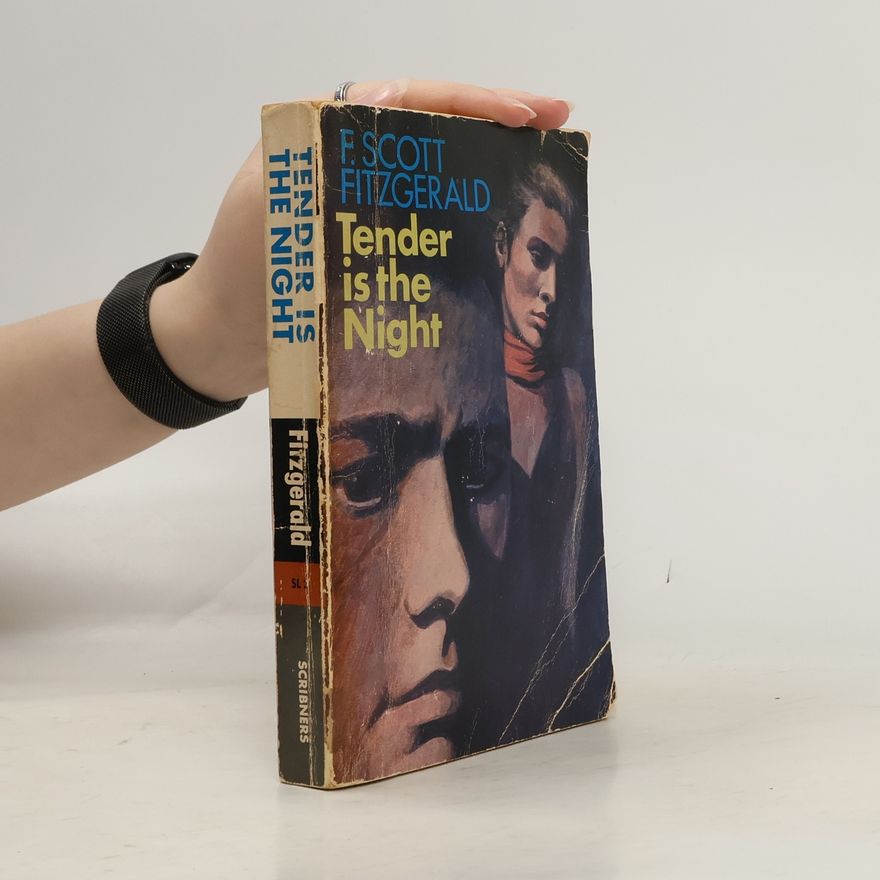 F. Scott Fitzgerald Tender is the Night