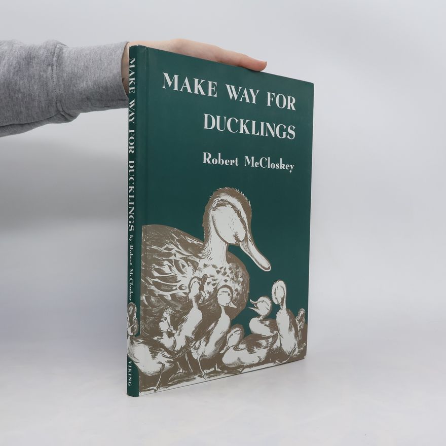 Robert McCloskey Make way for ducklings