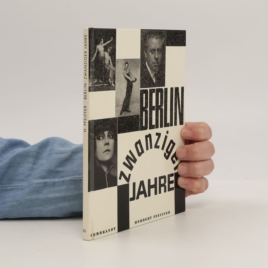 Herbert Pfeiffer Berlin zwanziger Jahre