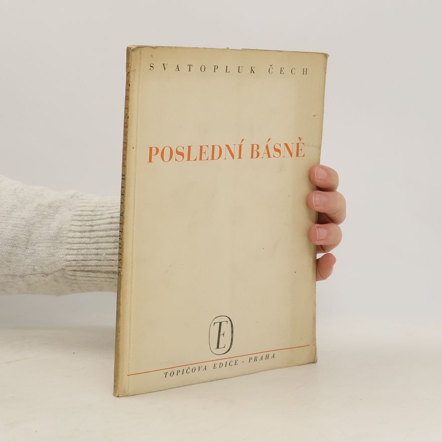 Svatopluk Čech Poslední básně