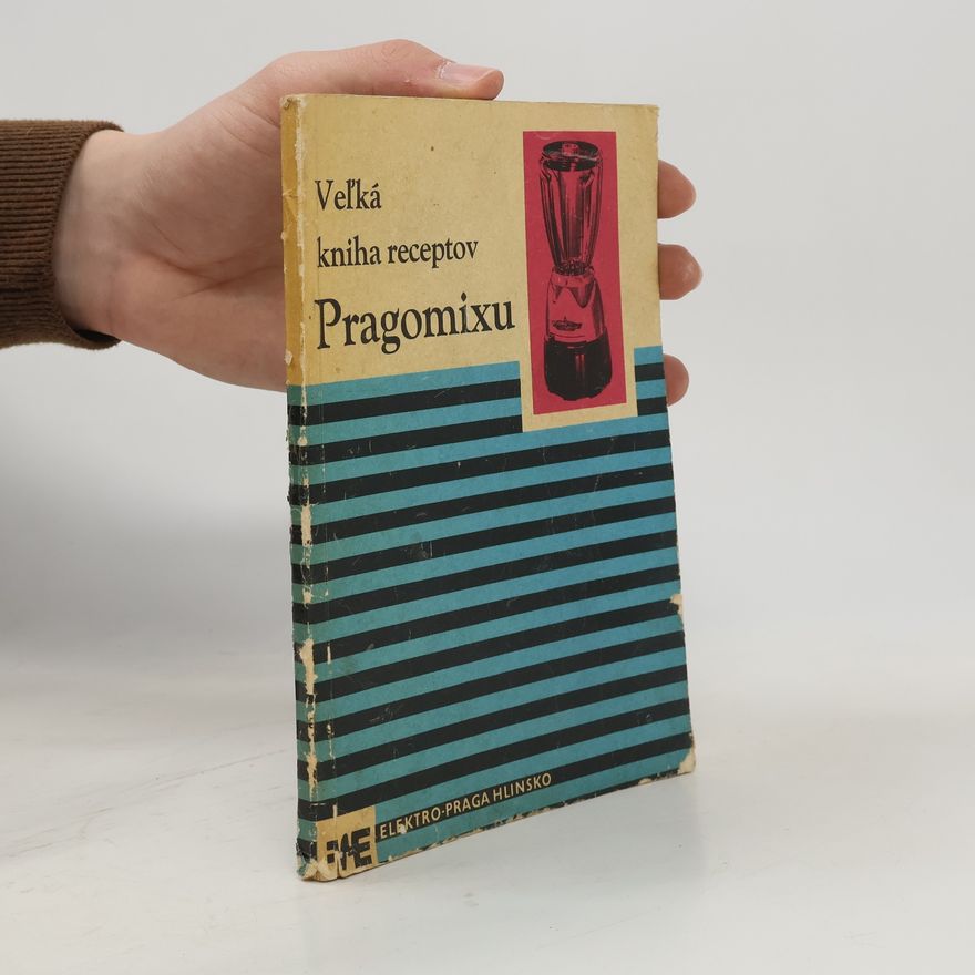 Various authors Veľká kniha receptov Pragomixu