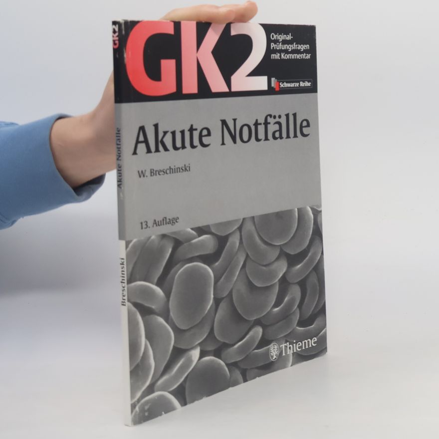 Werner Breschinski Akute Notfälle