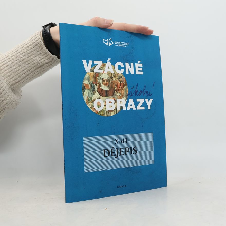 Kolektív autorov Vzácné školní obrazy X.
