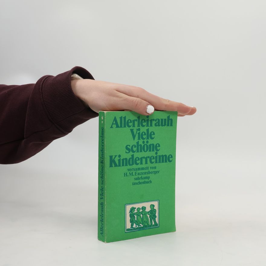 H. M. Enzensberger Allerleirauh. Viele schóne Kinderreime