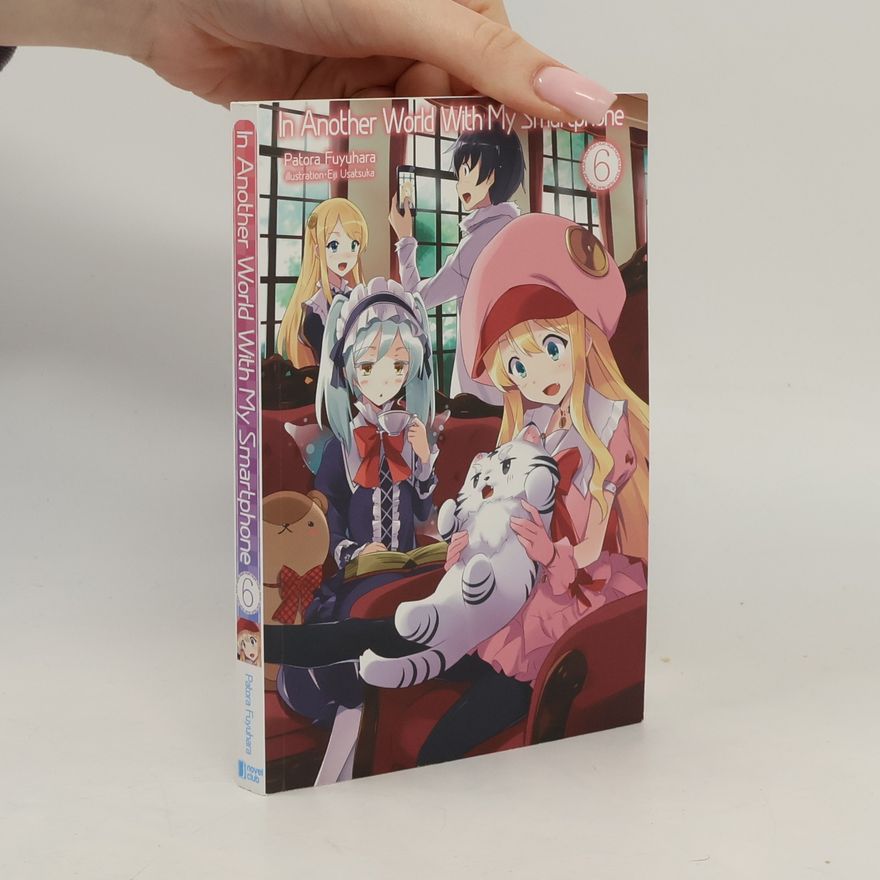 Patora Fuyuhara In Another World With My Smartphone