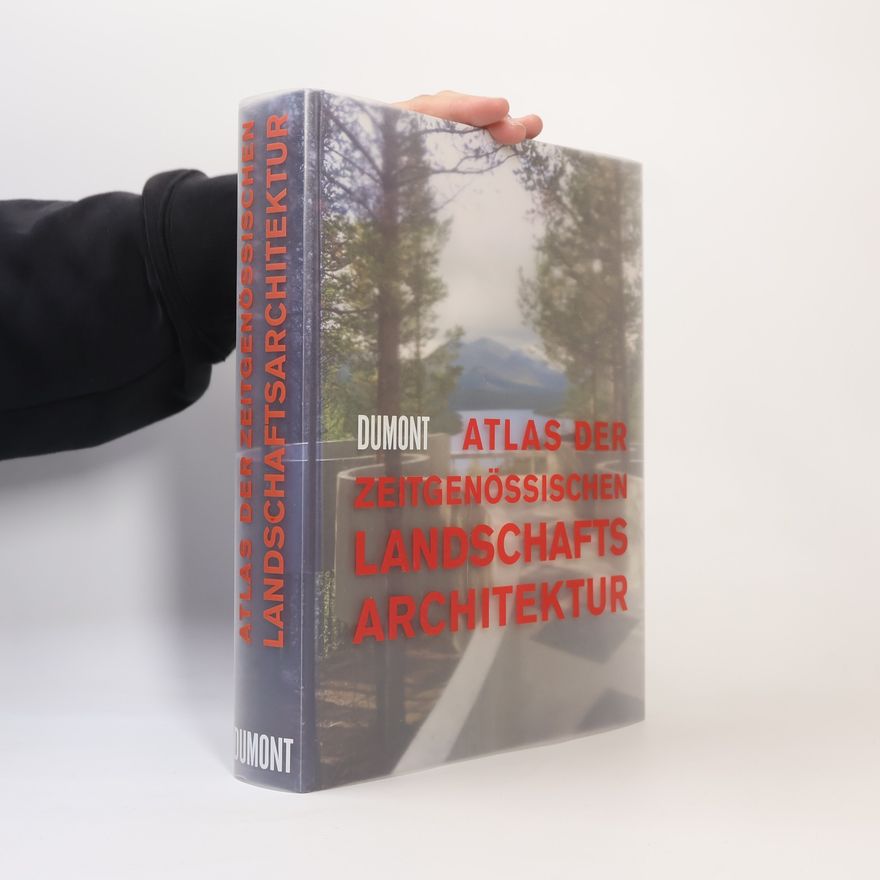 Arne Sælen Atlas der zeitgenössischen Landschaftsarchitektur