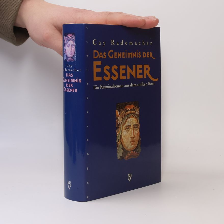 Cay Rademacher Das Geheimnis der Essener