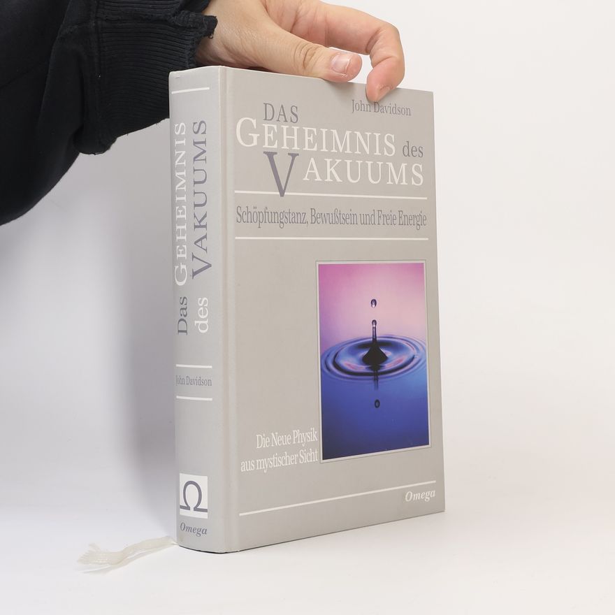 John Davidson Das Geheimnis des Vakuums