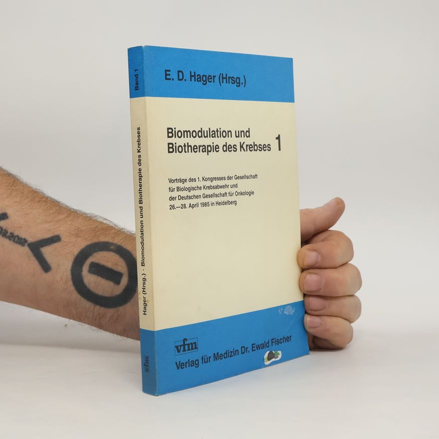 Autorenkollektiv Biomodulation und Biotherapie des Krebses I