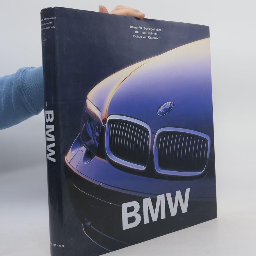 Rainer W. Schlegelmilch BMW