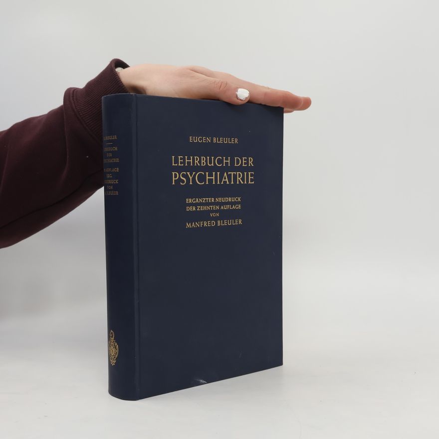 Eugen Bleuler Lehrbuch der Psychiatrie