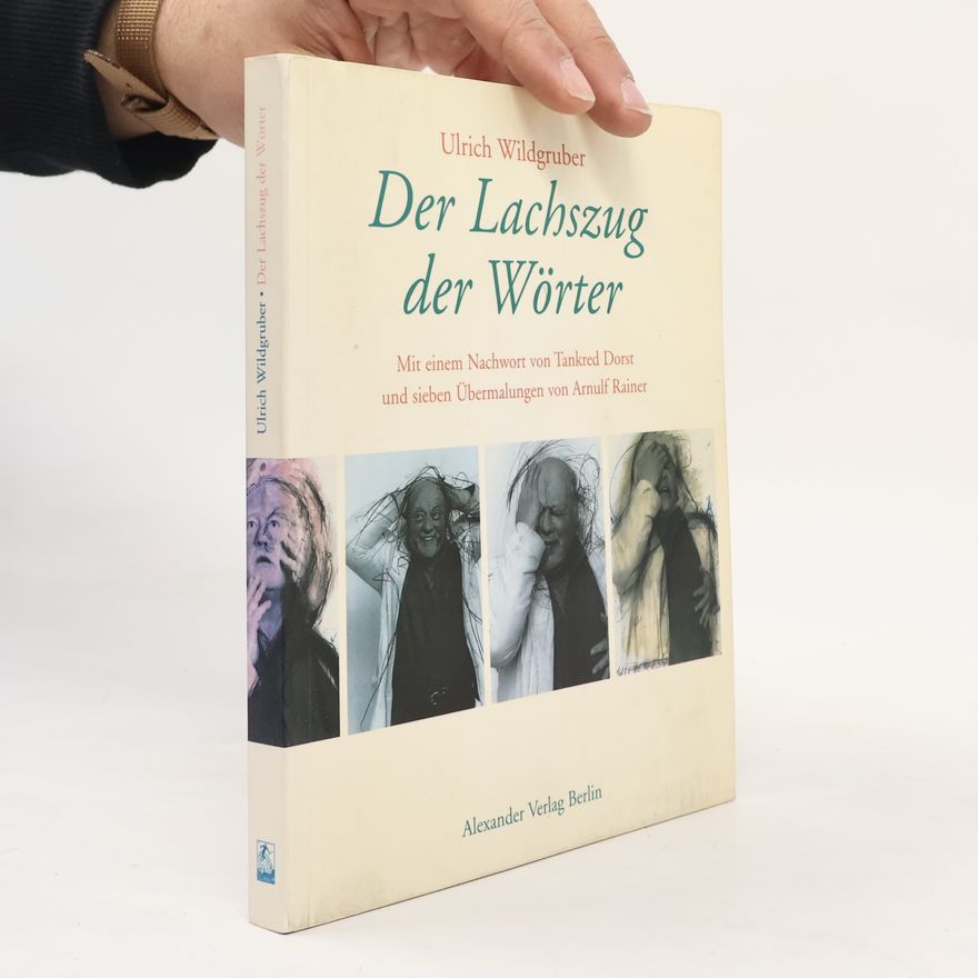 Ulrich Wildgruber Der Lachszug der Wörter