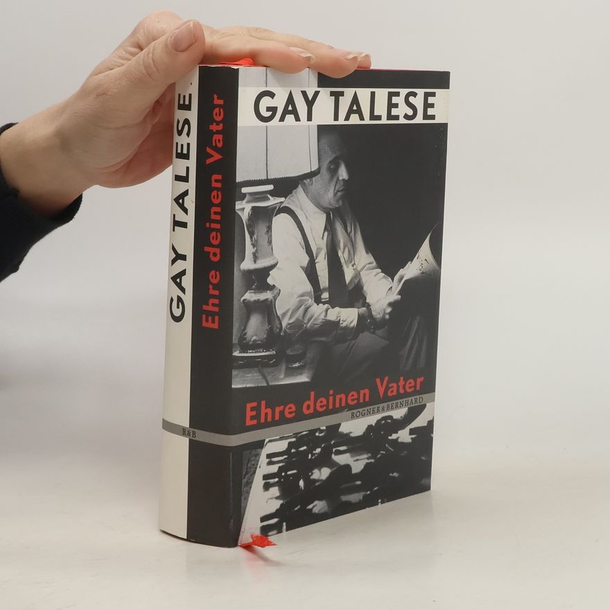 Gay Talese Ehre deinen Vater